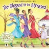 Black Calendars^African American Expressions 2025 Too Blessed to be Stressed Calendar